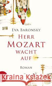 Herr Mozart wacht auf : Roman Baronsky, Eva   9783746626963 Aufbau TB