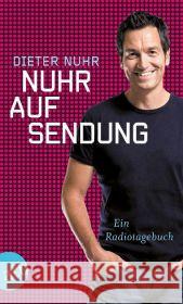 Nuhr auf Sendung : Ein Radiotagebuch Nuhr, Dieter 9783746627878 Aufbau TB