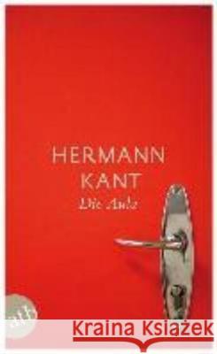 Die Aula : Roman Kant, Hermann 9783746628899