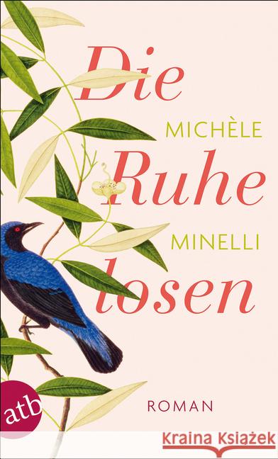 Die Ruhelosen : Roman Minelli, Michèle 9783746629773 Aufbau TB