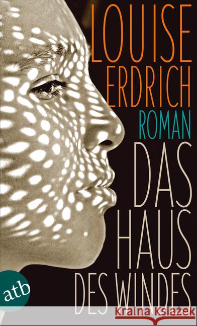 Das Haus des Windes : Roman. Ausgezeichnet mit dem National Book Award 2012 Erdrich, Louise 9783746631509 Aufbau TB