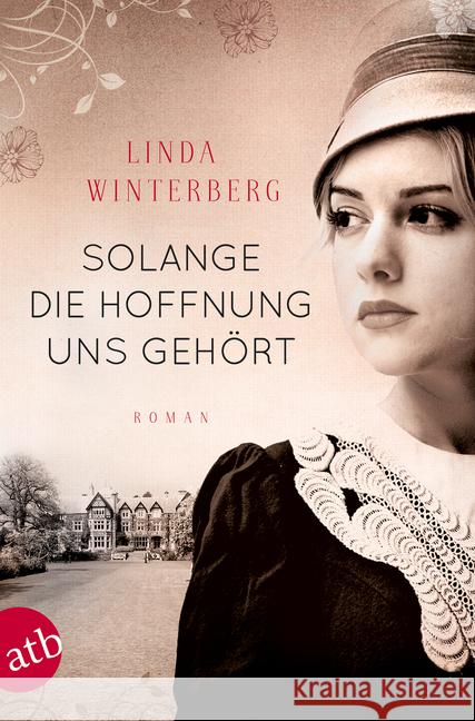 Solange die Hoffnung uns gehört : Roman Winterberg, Linda 9783746632896 Aufbau TB