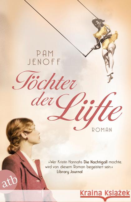 Töchter der Lüfte : Roman Jenoff, Pam 9783746633862 Aufbau TB