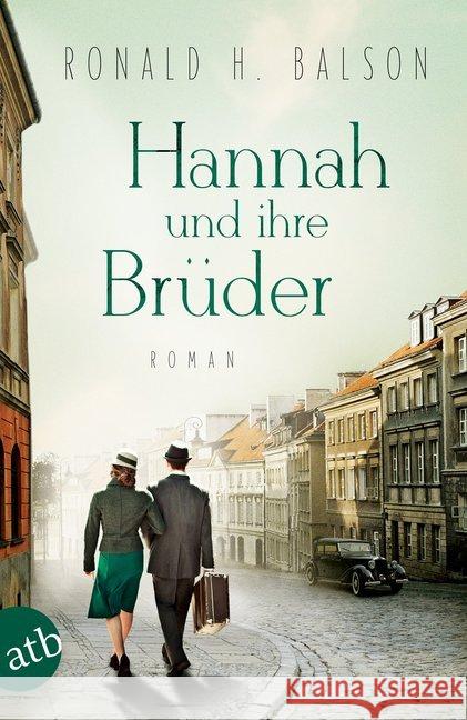 Hannah und ihre Brüder : Roman Balson, Ronald H. 9783746635095 Aufbau TB