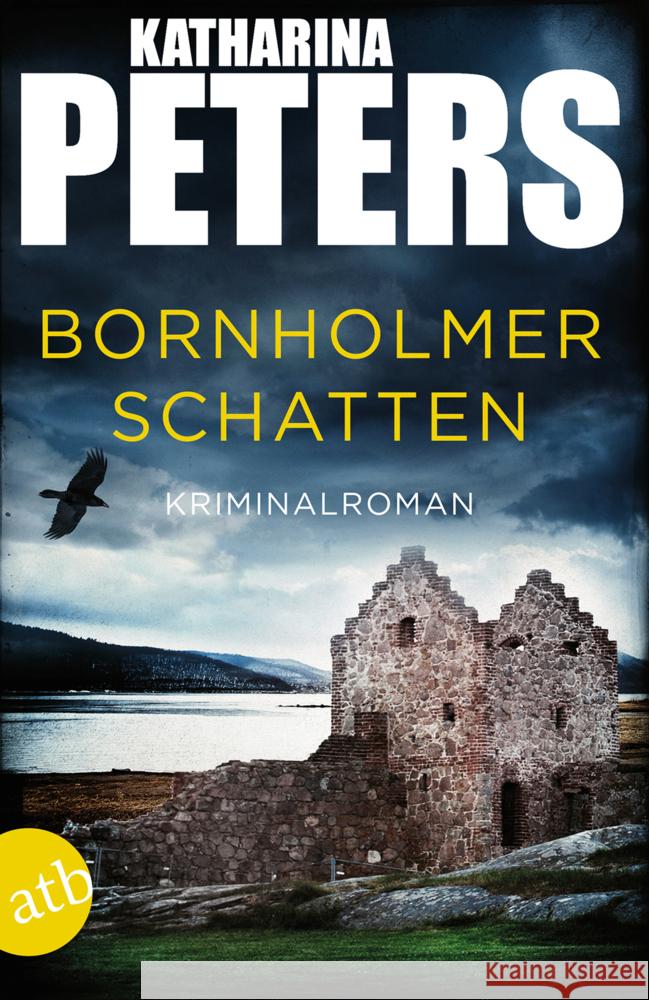 Bornholmer Schatten : Kriminalroman Peters, Katharina 9783746636399 Aufbau TB