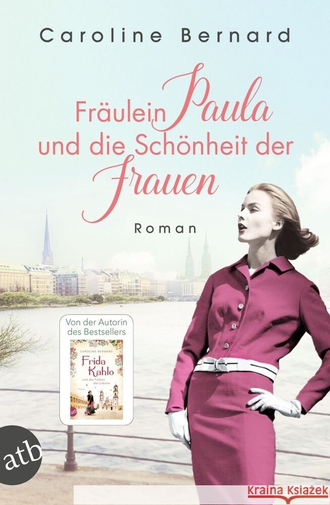 Fräulein Paula und die Schönheit der Frauen Bernard, Caroline 9783746636559 Aufbau TB