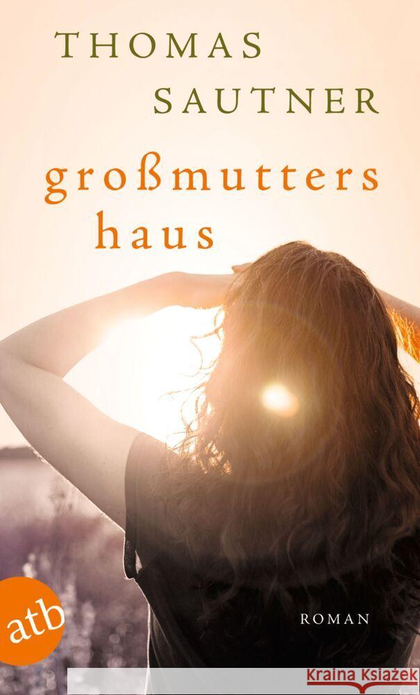 Großmutters Haus Sautner, Thomas 9783746636580 Aufbau TB