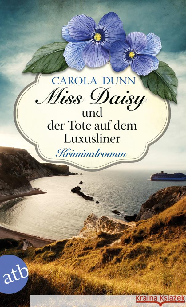 Miss Daisy und der Tote auf dem Luxusliner : Kriminalroman Dunn, Carola 9783746636740 Aufbau TB