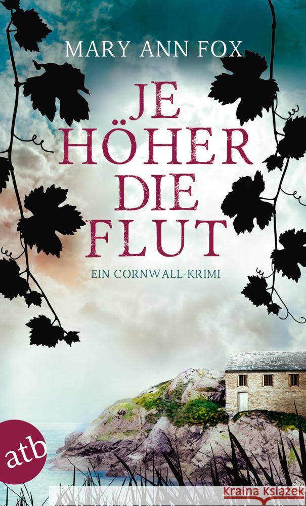 Je höher die Flut : Ein Cornwall-Krimi Fox, Mary Ann 9783746636771 Aufbau TB