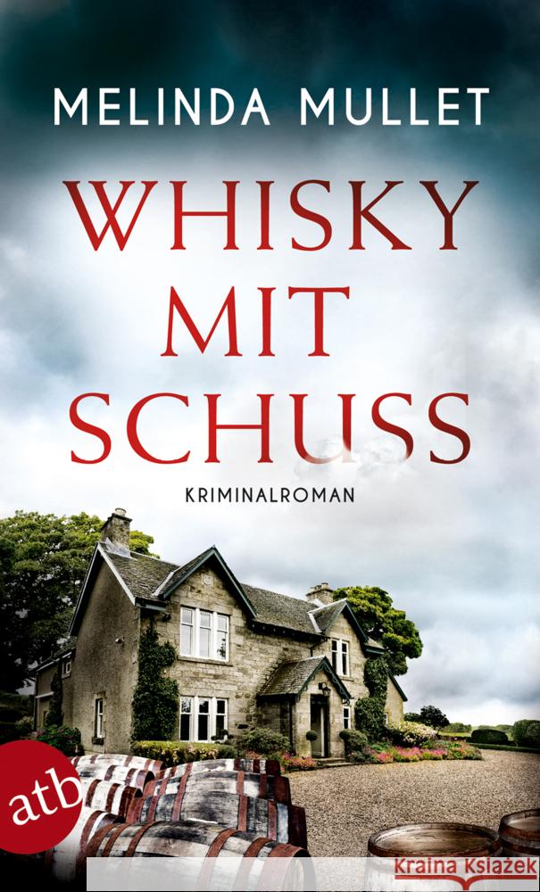 Whisky mit Schuss : Kriminalroman Mullet, Melinda 9783746636801