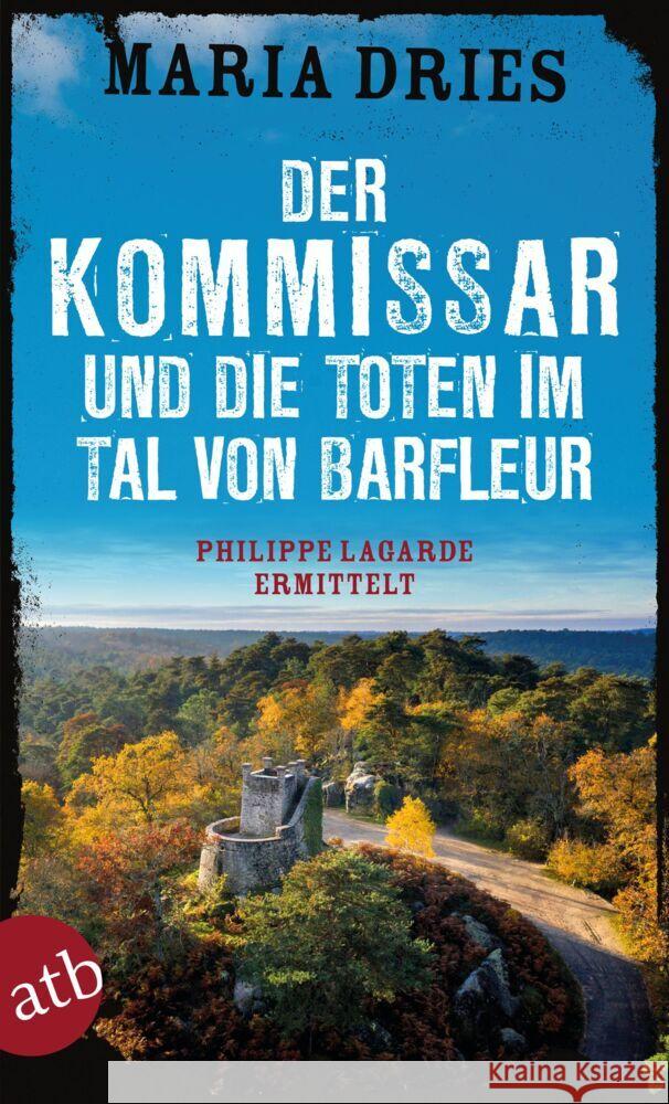 Der Kommissar und die Toten im Tal von Barfleur Dries, Maria 9783746637013 Aufbau TB