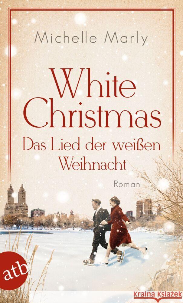 White Christmas - Das Lied der weißen Weihnacht Marly, Michelle 9783746639765 Aufbau TB