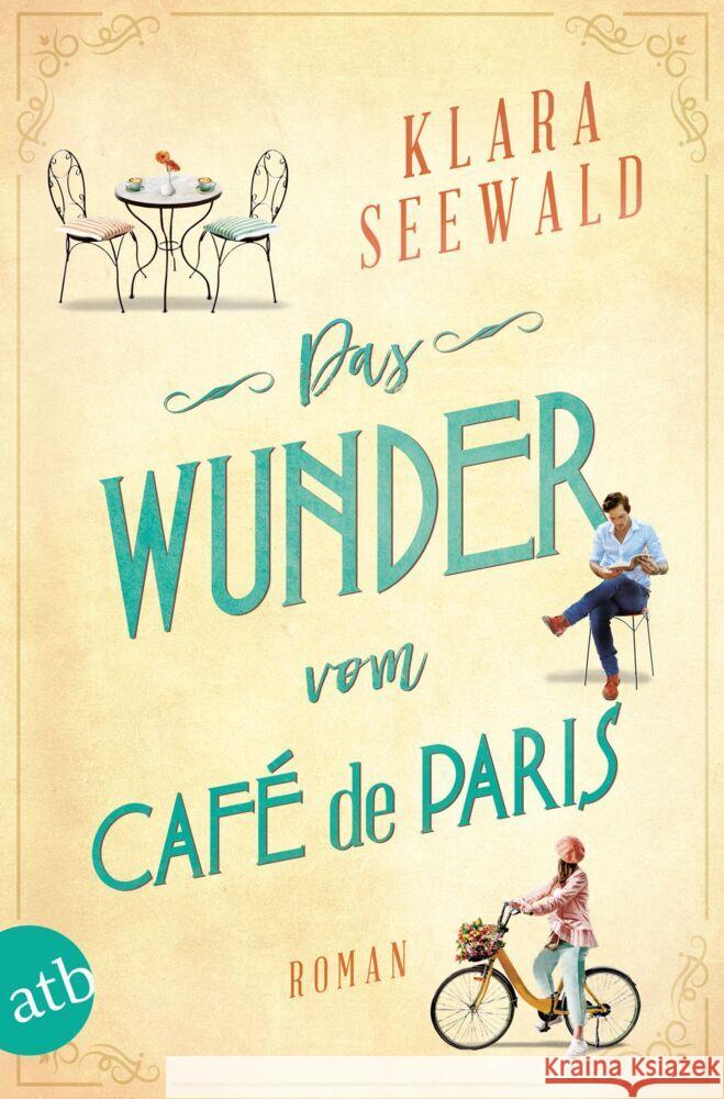 Das Wunder vom Café de Paris Seewald, Klara 9783746640709