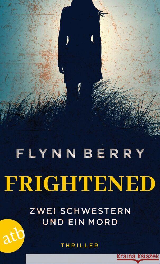 Frightened - Zwei Schwestern und ein Mord Berry, Flynn 9783746640976