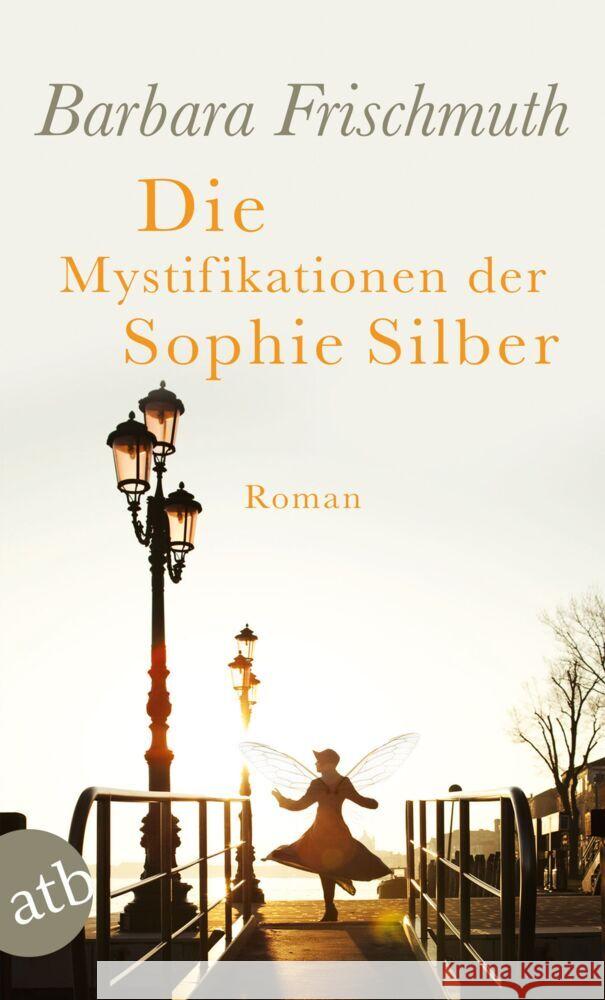 Die Mystifikationen der Sophie Silber Frischmuth, Barbara 9783746641379 Aufbau TB