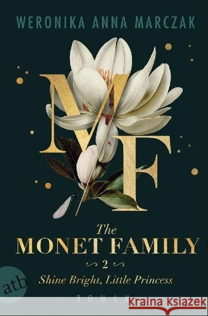 The Monet Family - Shine Bright, Little Princess Marczak, Weronika Anna 9783746641430