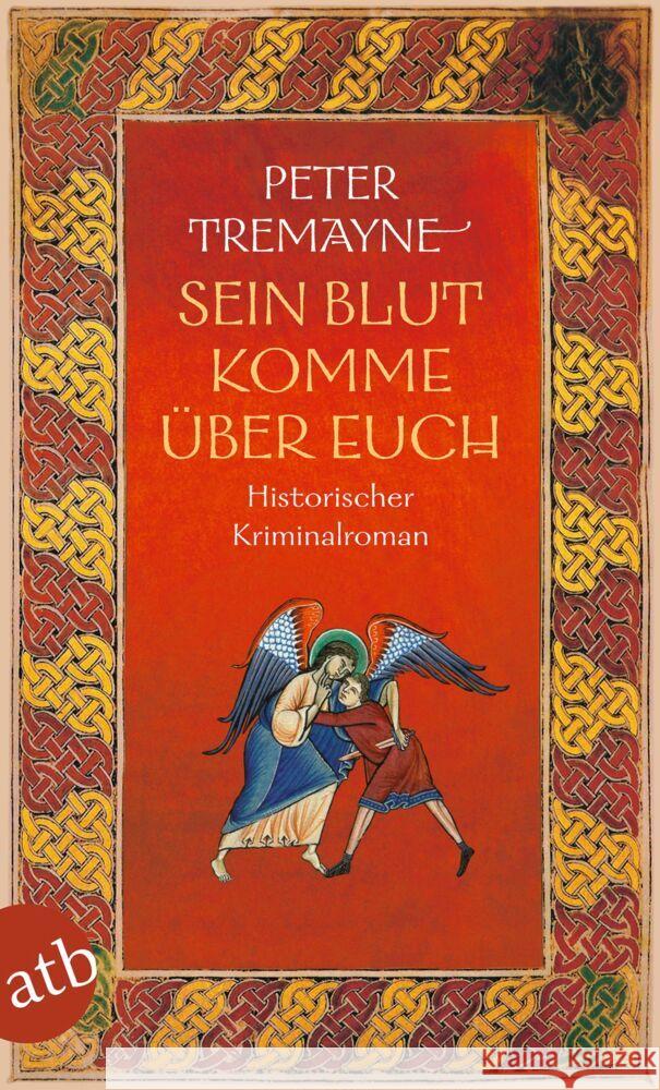 Sein Blut komme über euch Tremayne, Peter 9783746641782