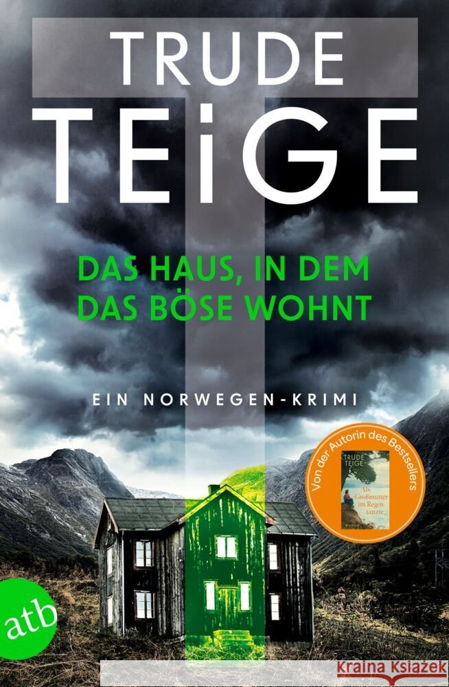 Das Haus, in dem das Böse wohnt Teige, Trude 9783746641829 Aufbau TB