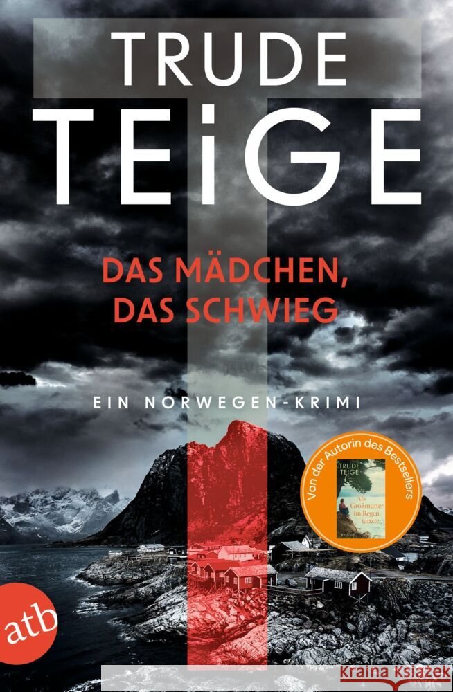 Das Mädchen, das schwieg Teige, Trude 9783746642178 Aufbau TB