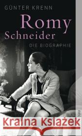 Romy Schneider : Die Biographie Krenn, Günter   9783746670676 Aufbau TB