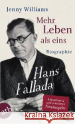 Mehr Leben Als Eins. Hans Fallada Jenny Williams 9783746670898 Aufbau-Verlag GmbH