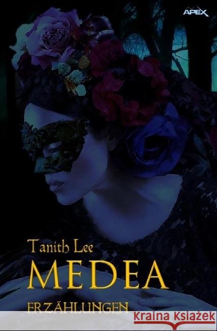 MEDEA : Erzählungen Lee, Tanith 9783746700137 epubli