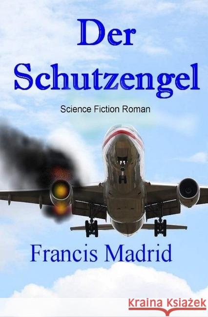 Der Schutzengel_epub Madrid, Francis 9783746705552