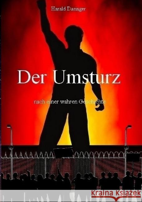 Der Umsturz Dasinger, Harald 9783746706245 epubli