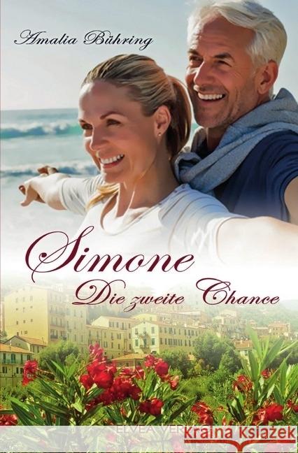 Simone : Die zweite Chance Bühring, Amalia 9783746706276