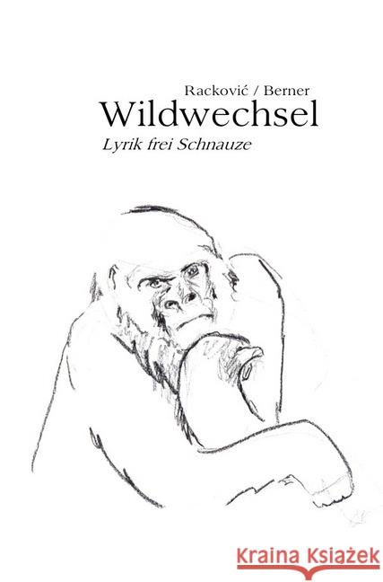 Wildwechsel : Lyrik frei Schnauze Rackovic, Marko 9783746707433 epubli