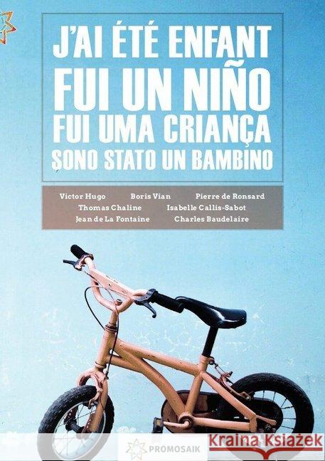 J'ai été enfant : Fui un niño Fui uma criança Sono stato un bambino Authors, Various 9783746713359 epubli