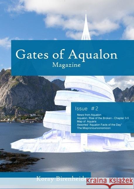 Gates of Aqualon Magazine #2 Birenheide, Koray 9783746717128