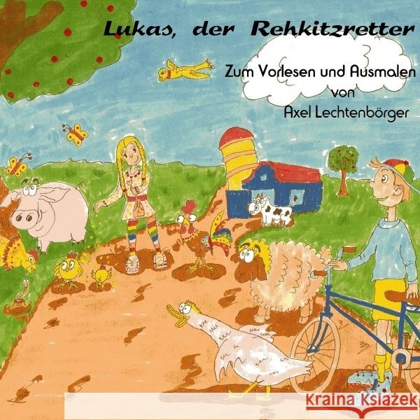 Lukas, der Rehkitzretter Lechtenbörger, Axel 9783746721491