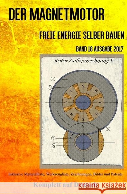 Der Magnetmotor : Freie Energie selber bauen Band 18 Taschenbuch Ausgabe 2017 Weinand, Patrick 9783746722184