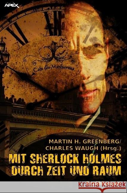 MIT SHERLOCK HOLMES DURCH ZEIT UND RAUM : Erzählungen Greenberg, Martin H. 9783746722917