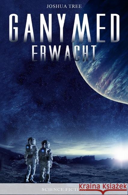 Ganymed Erwacht Tree, Joshua 9783746723846 epubli
