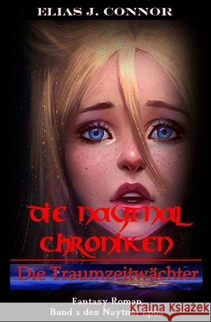 Die Traumzeitwächter Connor, Elias J. 9783746728100 epubli
