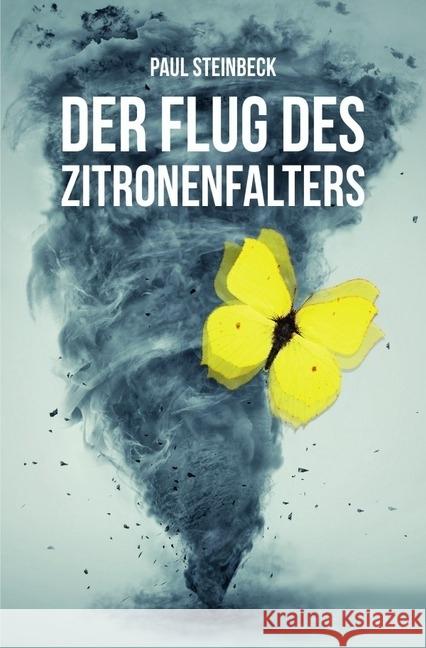 Der Flug des Zitronenfalters 1 Steinbeck, Paul 9783746729312