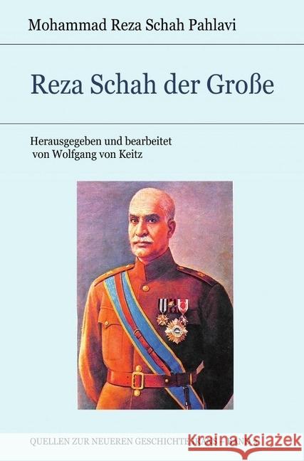 Reza Schah der Große Schah Pahlavi, Mohammad Reza 9783746730769