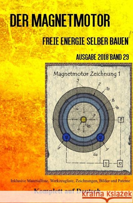 Der Magnetmotor : Freie Energie selber bauen Band 29 Taschenbuch Ausgabe 2018 Weinand, Patrick 9783746749624