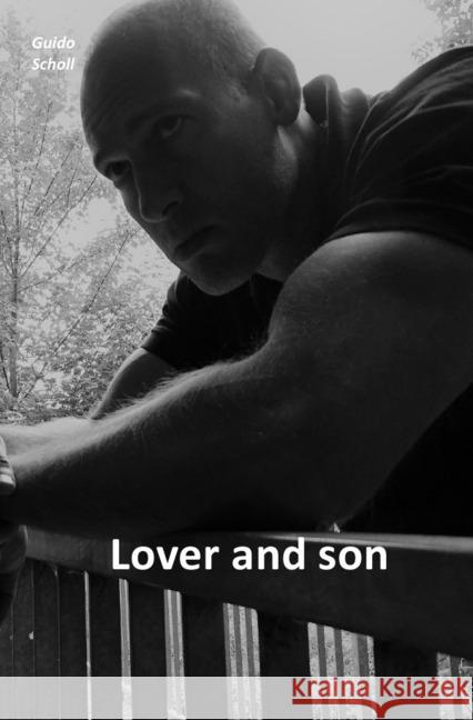 Lover and Son Scholl, Guido 9783746757254