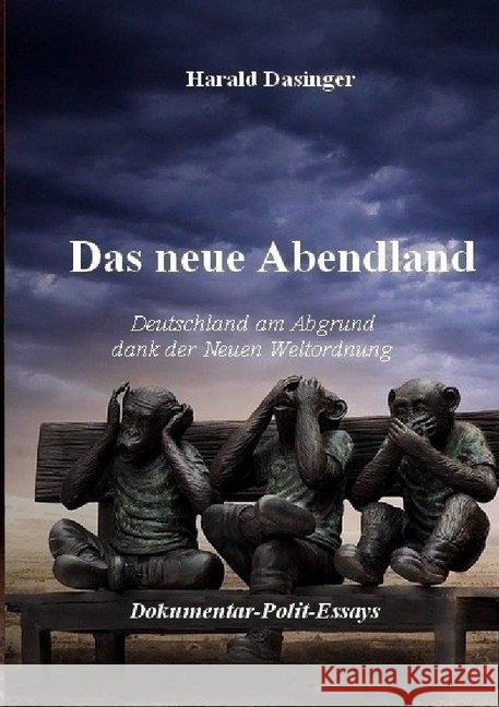 Das neue Abendland Dasinger, Harald 9783746760896 epubli