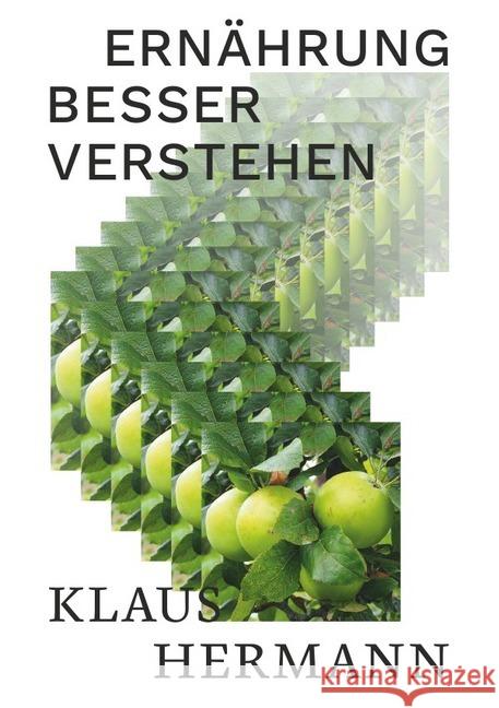 Ernährung besser verstehen Hermann, Klaus 9783746762296 epubli