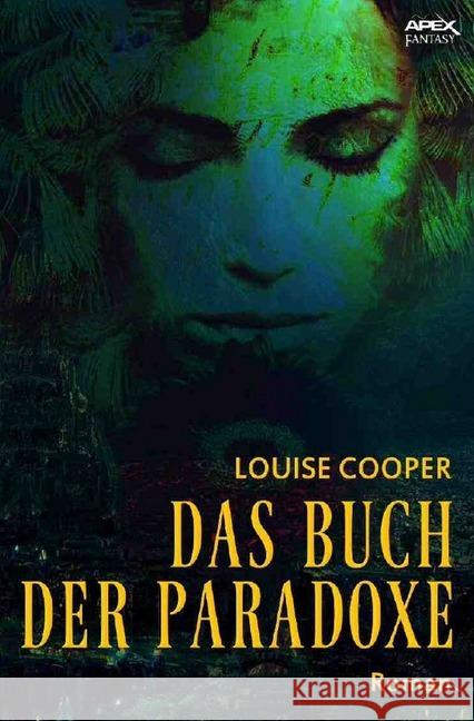 Das Buch der Paradoxe Cooper, Louise 9783746762708