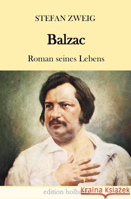 Balzac : Roman seines Lebens Zweig, Stefan 9783746763613 epubli