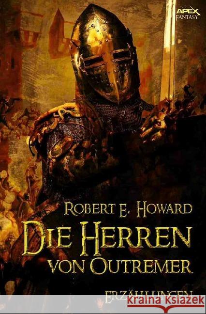 Die Herren von Outremer : Erzählungen Howard, Robert E. 9783746764559