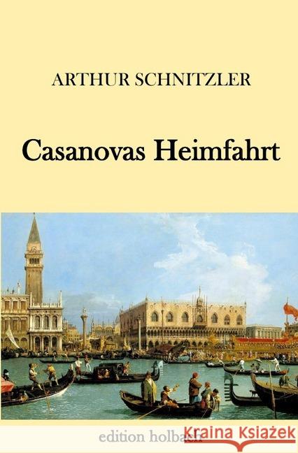 Casanovas Heimfahrt Schnitzler, Arthur 9783746767529