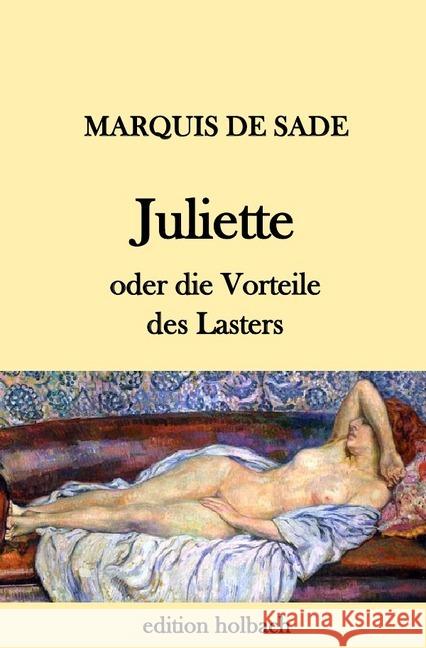 Juliette oder die Vorteile des Lasters de Sade, Marquis 9783746768885 epubli