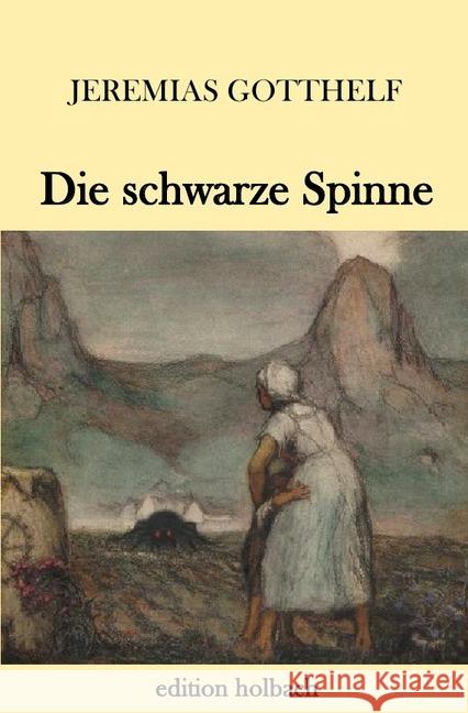 Die schwarze Spinne Gotthelf, Jeremias 9783746769875 epubli