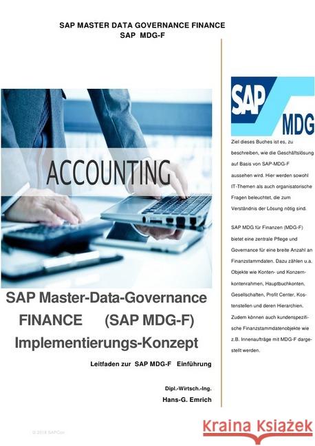 SAP Master-Data-Governance FINANCE (SAP MDG-F) Implementierungs-Konzept : Implementierungsleitfaden zu SAP MDG-F Einführung Emrich, Hans-Georg 9783746770031 epubli